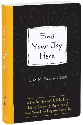 Find Your Joy Here - Lisa M Schab