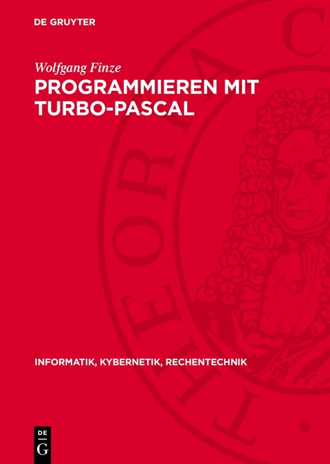 Programmieren mit Turbo-Pascal - Wolfgang Finze