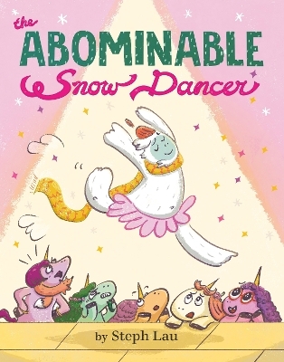 The Abominable Snow Dancer - Steph Lau