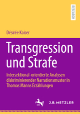 Transgression und Strafe - D&eacute;sir&eacute;e Kaiser