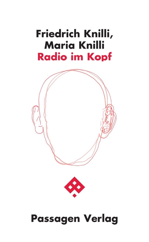 Radio im Kopf - Maria Knilli, Friedrich Knilli
