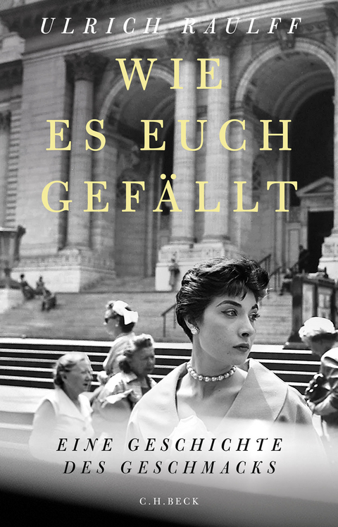 Wie es euch gefällt - Ulrich Raulff