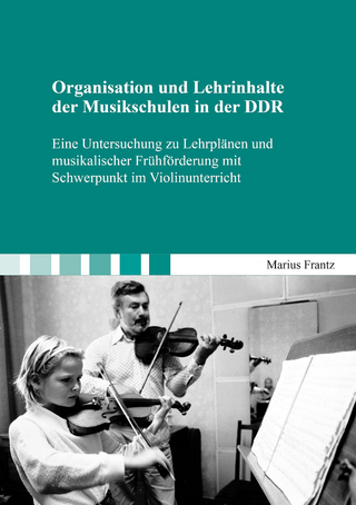 Organisation und Lehrinhalte der Musikschulen in der DDR