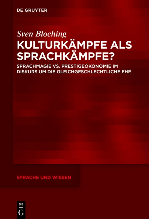 Kulturkämpfe als Sprachkämpfe? - Sven Bloching