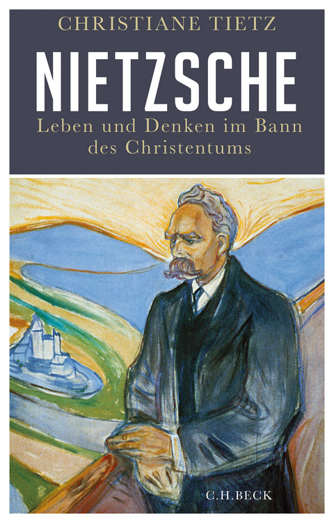 Nietzsche - Christiane Tietz