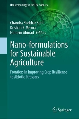 Nano-formulations for Sustainable Agriculture - 