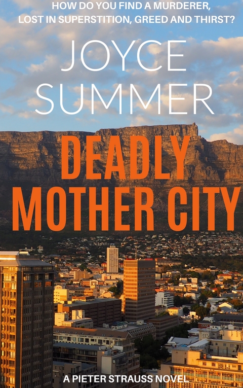 Deadly Mother City - Joyce Summer