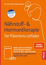 N&auml;hrstoff- & Hormontherapie - Helena Orfanos-Boeckel