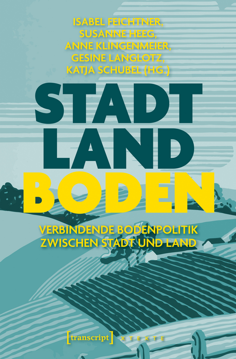 Stadt &ndash; Land &ndash; Boden - 