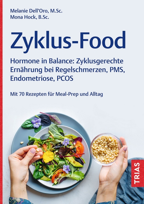 Zyklus-Food - Melanie Dell`Oro, Mona Hock