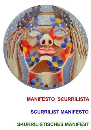 Manifesto Scurrilista / Scurrilist Manifesto / Scurrilistisches Manifest