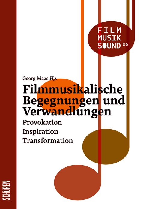 Filmmusikalische Begegnungen und Verwandlungen - 