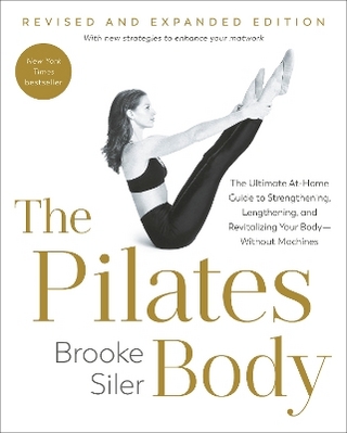 The Pilates Body, Revised and Expanded Edition