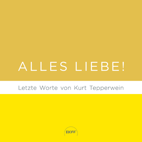 Alles Liebe! - Kurt Tepperwein