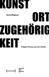 Kunst, Ort, Zugeh&ouml;rigkeit - Hanna Magauer