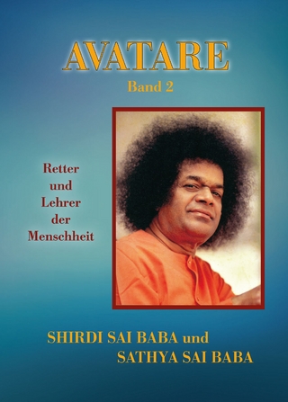 Avatare Band 2 – Shirdi Sai Baba und Sathya Sai Baba