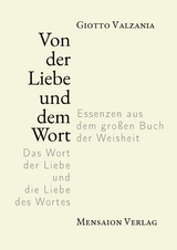 Von der Liebe und dem Wort - Giotto Valzania