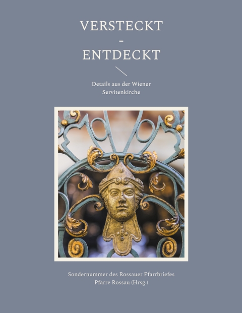 Versteckt - Entdeckt - Gerfrid Newesely