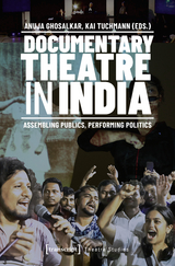 Documentary Theatre in India - 