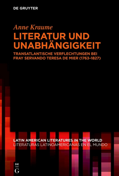 Literatur und Unabh&auml;ngigkeit - Anne Kraume