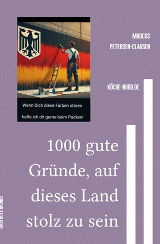 1000 gute Gründe, auf dieses Land stolz zu sein
