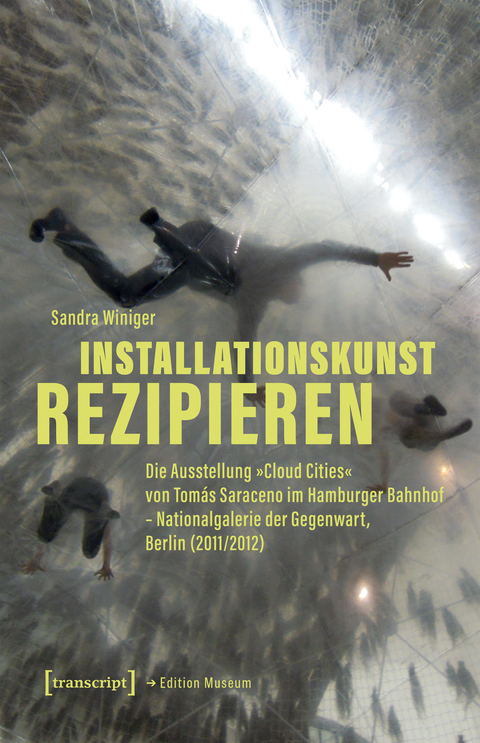 Installationskunst rezipieren - Sandra Winiger