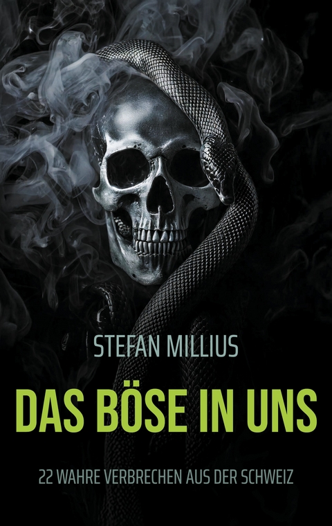 Das B&ouml;se in uns - Stefan Millius