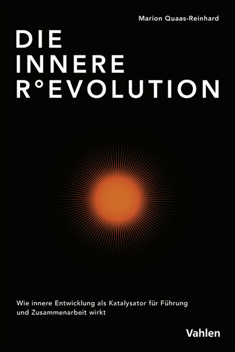 Die innere (R)Evolution - Marion Quaas-Reinhard