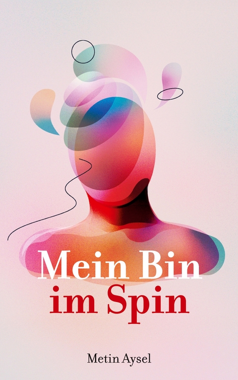 Mein Bin im Spin (Paperback) - Metin Aysel