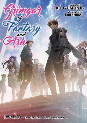 Grimgar of Fantasy and Ash (Light Novel) Vol. 20 - Ao Jyumonji