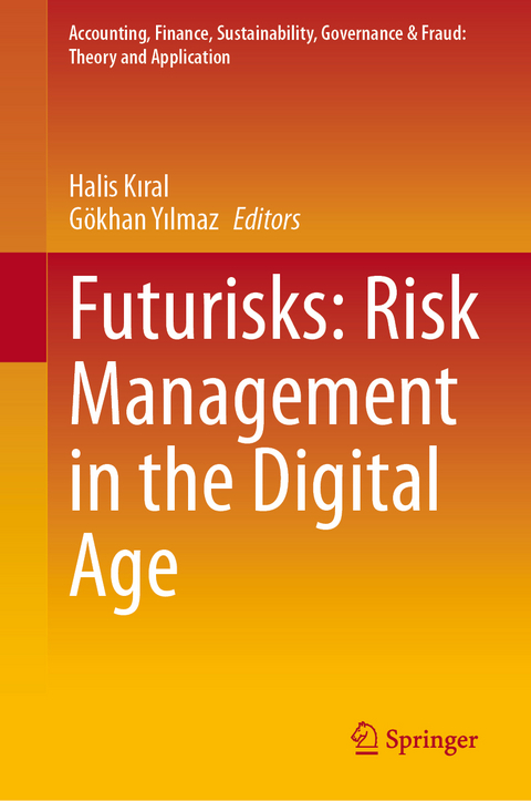 Futurisks: Risk Management in the Digital Age - 