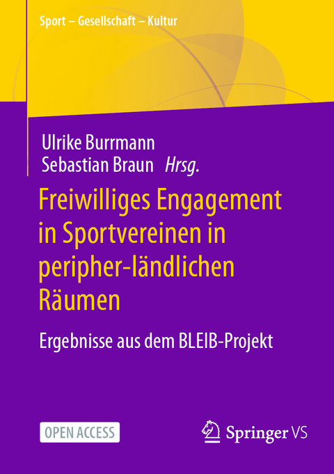 Freiwilliges Engagement in Sportvereinen in peripher-l&auml;ndlichen R&auml;umen - 
