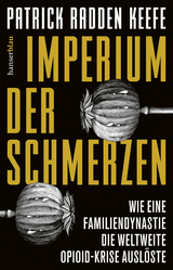 Imperium der Schmerzen - PATRICK RADDEN KEEFE