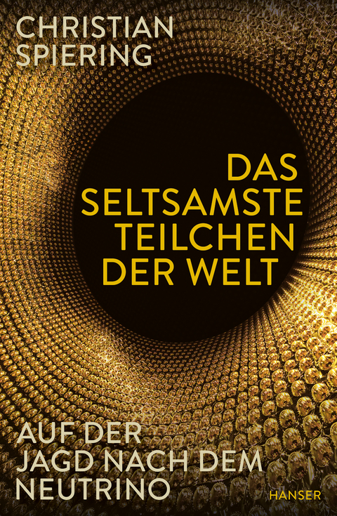 Das seltsamste Teilchen der Welt - Christian Spiering