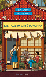 Die Tage im Caf&eacute; Torunka - Satoshi Yagisawa