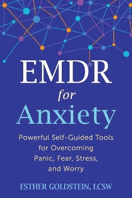 EMDR for Anxiety - Esther Goldstein