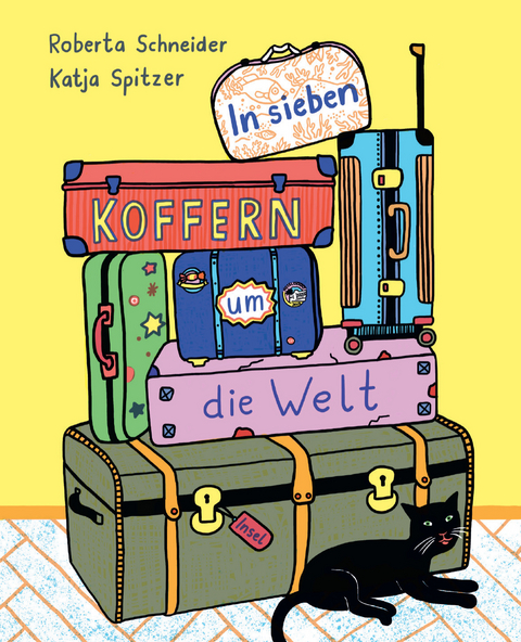 In sieben Koffern um die Welt - Roberta Schneider