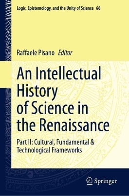 An Intellectual History of Science in the Renaissance - 