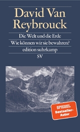 Die Welt und die Erde - David van Reybrouck