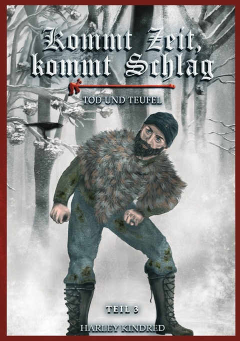 Narren der Gerechtigkeit - Kommt Zeit, kommt Schlag / Kommt Zeit, kommt Schlag - Harley Kindred