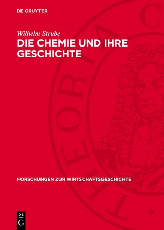 Die Chemie und ihre Geschichte
