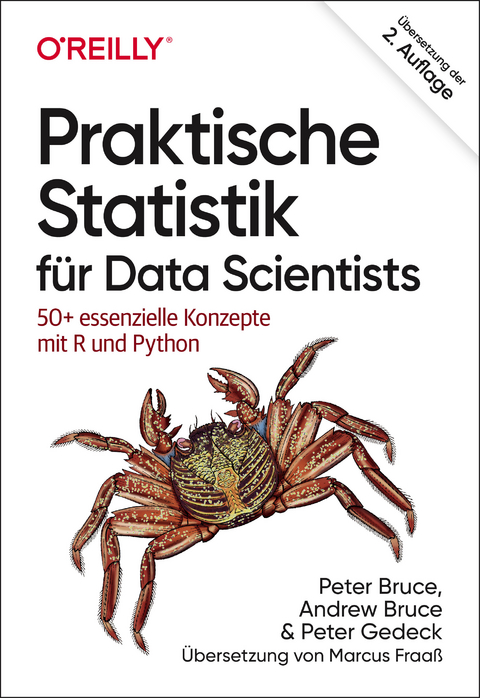 Praktische Statistik für Data Scientists - Peter Bruce, Andrew Bruce, Peter Gedeck, Marcus Fraaß