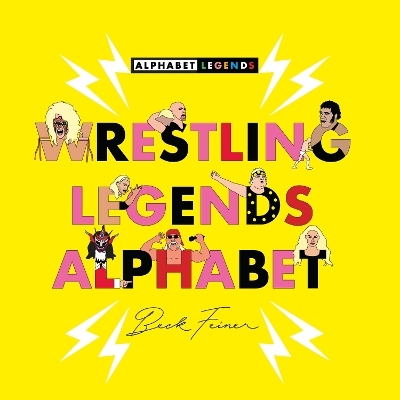 Wrestling Legends Alphabet - Beck Feiner