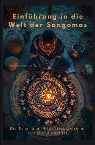 Einführung in die Welt der Sangomas