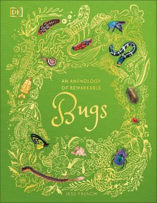 An Anthology of Remarkable Bugs - Jess French