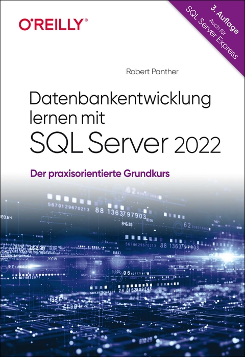 Datenbankentwicklung lernen mit SQL Server 2022 - Robert Panther