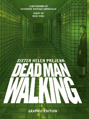 Dead Man Walking - Helen Prejean, Catherine Anyango Gr&uuml;newald