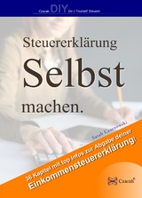 Steuererkl&auml;rung selbst machen - Sarah Czarnowski