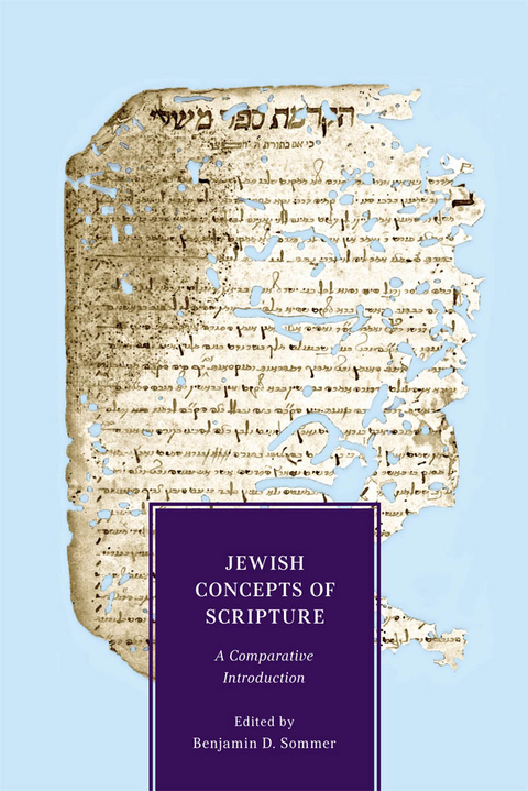 Jewish Concepts of Scripture - Benjamin D. Sommer