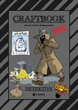 CRAFTBOOK - 120 SEITEN KRIMI MOTIVE - DETEKTIVE - KNIFFLIGE R&Auml;TSEL - GAUNER - GANGSTER - POLIZISTEN - POLIZEIHUND - FAHRZEUGE - TRESOR - H&Auml;FTLINGE - Gabriele Andr&eacute;, Wolfgang Andr&eacute;